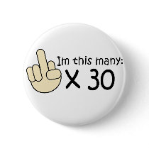 30th Birthday Buttons