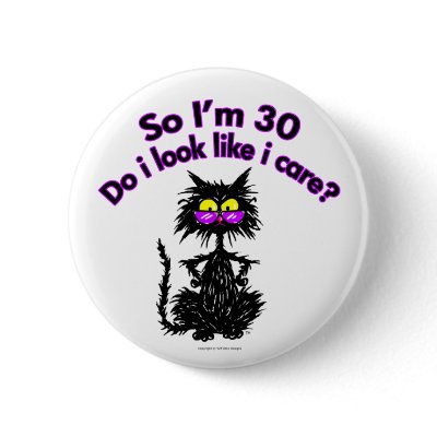 30th Birthday Cat Gifts Pin by tuffkittydesigns