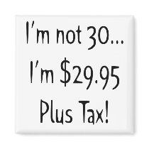 30th Birthday Gifts Refrigerator Magnet