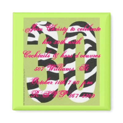 30th birthday invitation fridge magnet by christyg1014