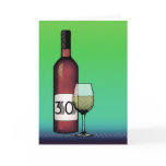 30th birthday or anniversary : wine bottle & glass