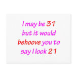 31 Behove You