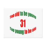 31 Too Old