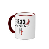 333 Half Bad Mugs
