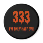 333 Only Half Evil