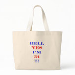 34 Hell yes! Bag