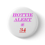 34 Hottie Alert Pins
