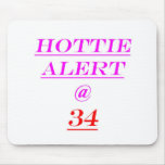 34 Hottie Alert Mousepads