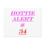 34 Hottie Alert Post Card