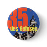 35 des Refuses Official Buttons