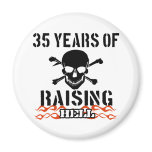 35 years of raising hell refrigerator magnets