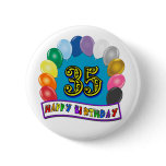 35th Birthday Balloons Design Pinback Button
