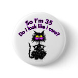 35th Birthday Cat Gifts Pin