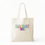 365 Ballet Tote Bag