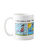 365 days a year (woman) mug