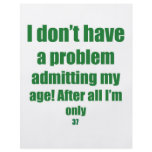 37 Admit my age Full Color Flyer
