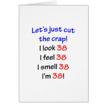 38  Let's cut the crap Greeting Cards