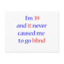 39 never gone blind