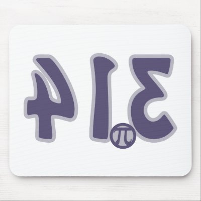 3.14 Backwards looks like pie Pi Day Mousepads by EllesBaby