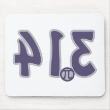 3.14 Backwards looks like pie Pi Day Mousepads