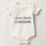 3 a.m. snacks: You like this. t-shirts