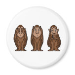 3 Monkeys, See no evil, Hear no evil, See no evil Refrigerator Magnets