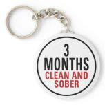 3 Months Clean and Sober Keychains
