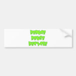 3 R´s ecology design! Bumper Stickers