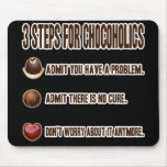 3 STEPS FOR CHOCOHOLICS mousepads