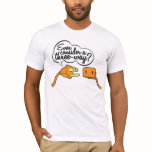Offensive T-Shirts