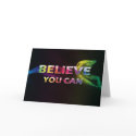 3 Word Quote~Believe You Can~Encouragement Card