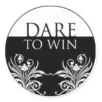 3 word quote-Dare To Win Sticker