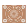 3 Word Quotes ~All Is Well ~Motivational Post Cards