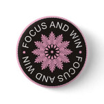 3 Word Quotes ~Focus And Win ~motivational Pinback Button