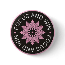3 Word Quotes ~Focus And Win ~motivational Pinback Button