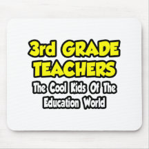 3rd Grade Teachers...Cool Kids of Education Mouse Mat