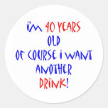 40 another drink stickers