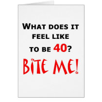 40 Bite Me!