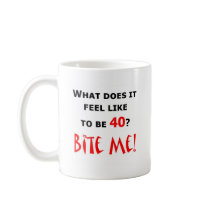 40 Bite Me! Coffee Mug