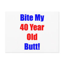 40 Bite My Butt