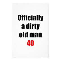 40  Dirty Old Man Customised Stationery
