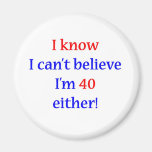 40 Either Fridge Magnets