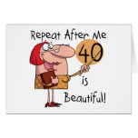 40 is Beautiful Tshirts and Gifts