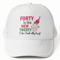 40 Is New 20 I Am Toad-ally Proof