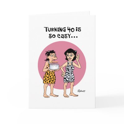 40 is so easy Greeting Card by TomR1953
