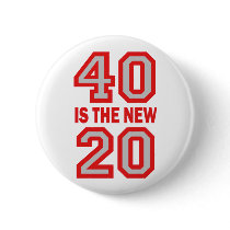 40 is the new 20