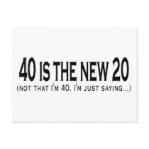 40 is the new 20