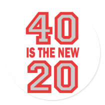 40 is the new 20