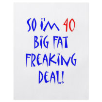 40 So I'm 40 ...
