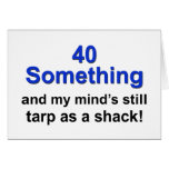 40 Something ...